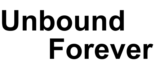 Unbound Forever